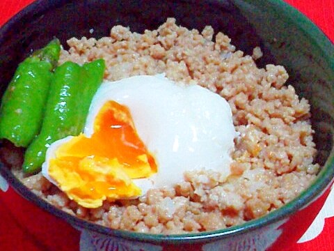 とろ～り温たま鶏そぼろ丼（そぼろにコツあり）